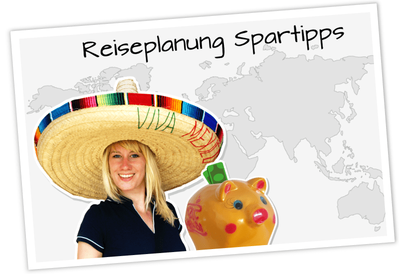 Reisetipps Sparen Reiseplanung